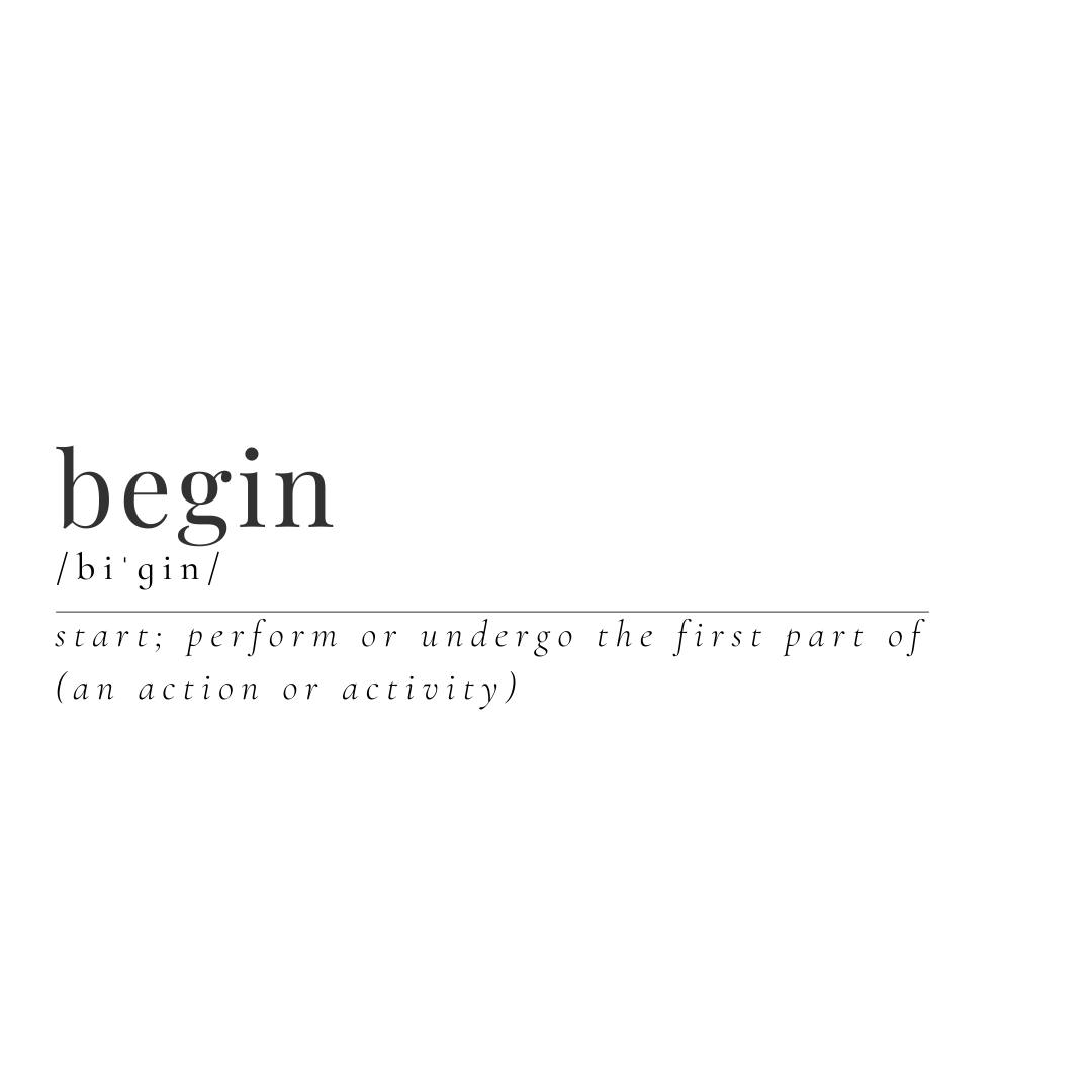 begin