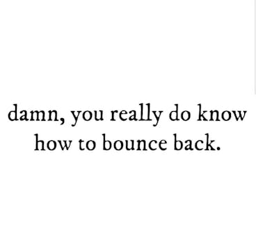 BOUNCE | bounce back