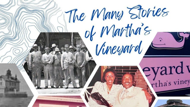 The Many Stories of Martha's Vineyard