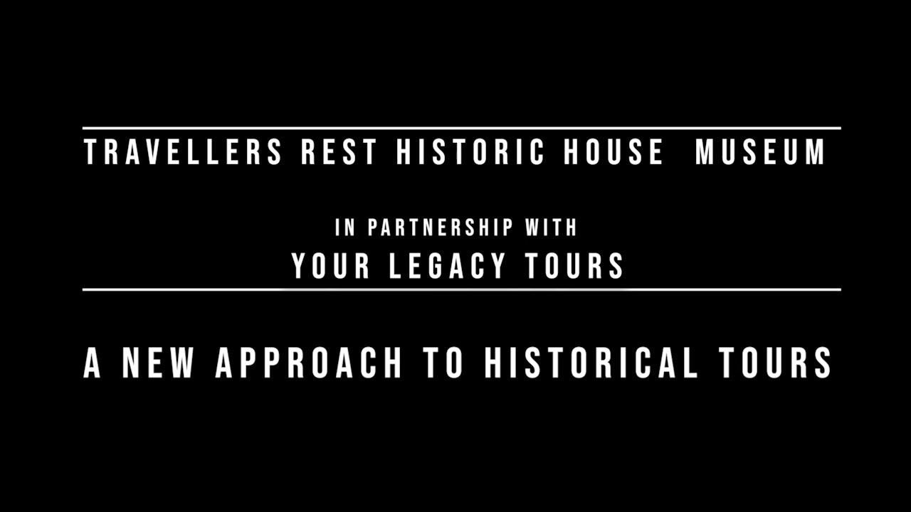 Travellers Rest - Legacy Tours