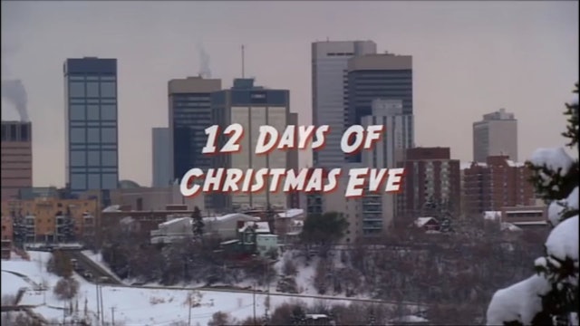 The Twelve Days Of Christmas Eve