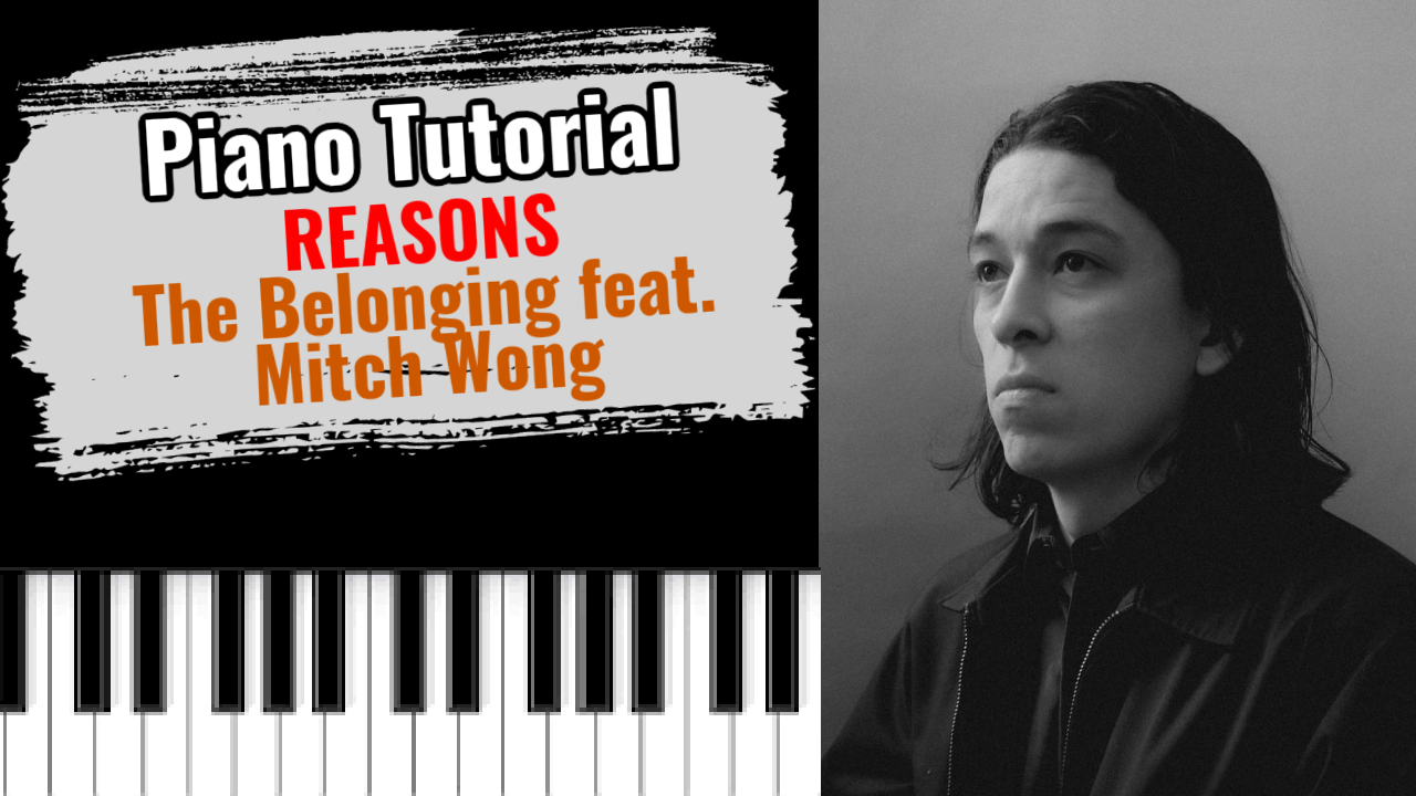 Reasons (The Belonging feat. Mitch Wong)