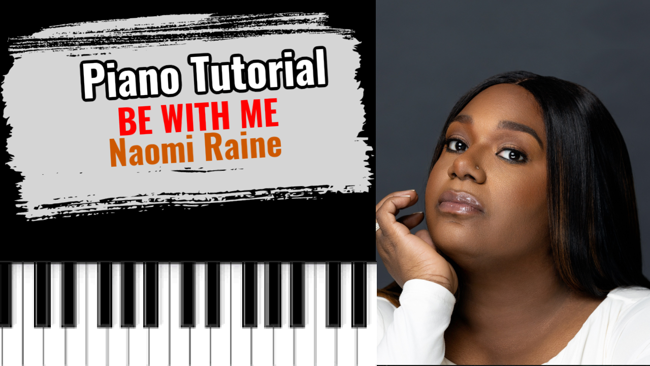 Be With Me (Naomi Raine)