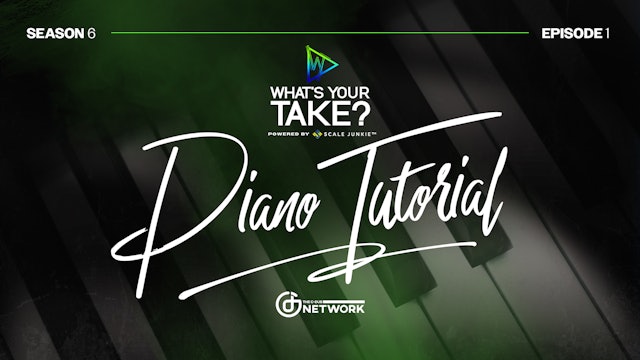 Whats Your Take? Piano Tutorial (Season 6, Episode 1)