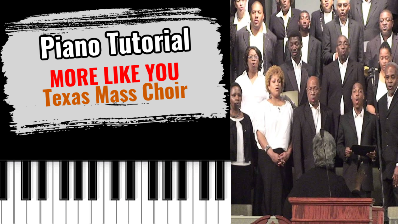 More Like You (Texas Mass Choir)