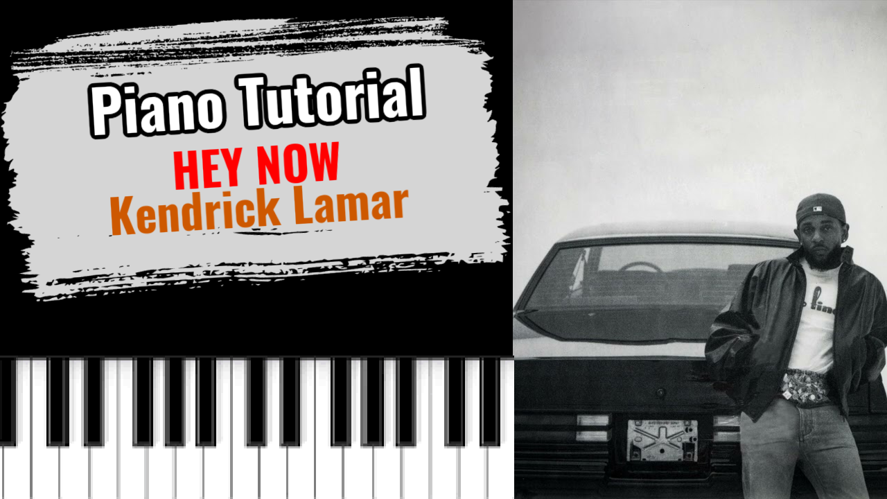 Hey Now (Kendrick Lamar)