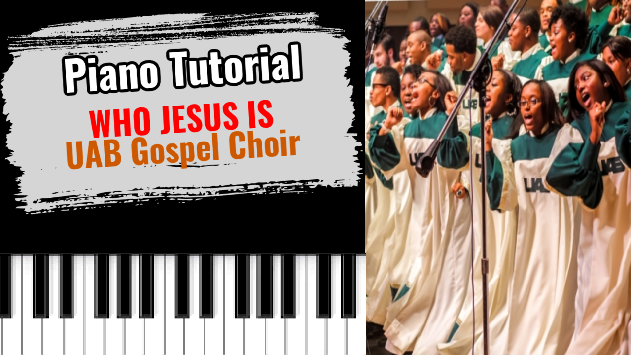 Who Jesus Is (UAB Gospel Choir)