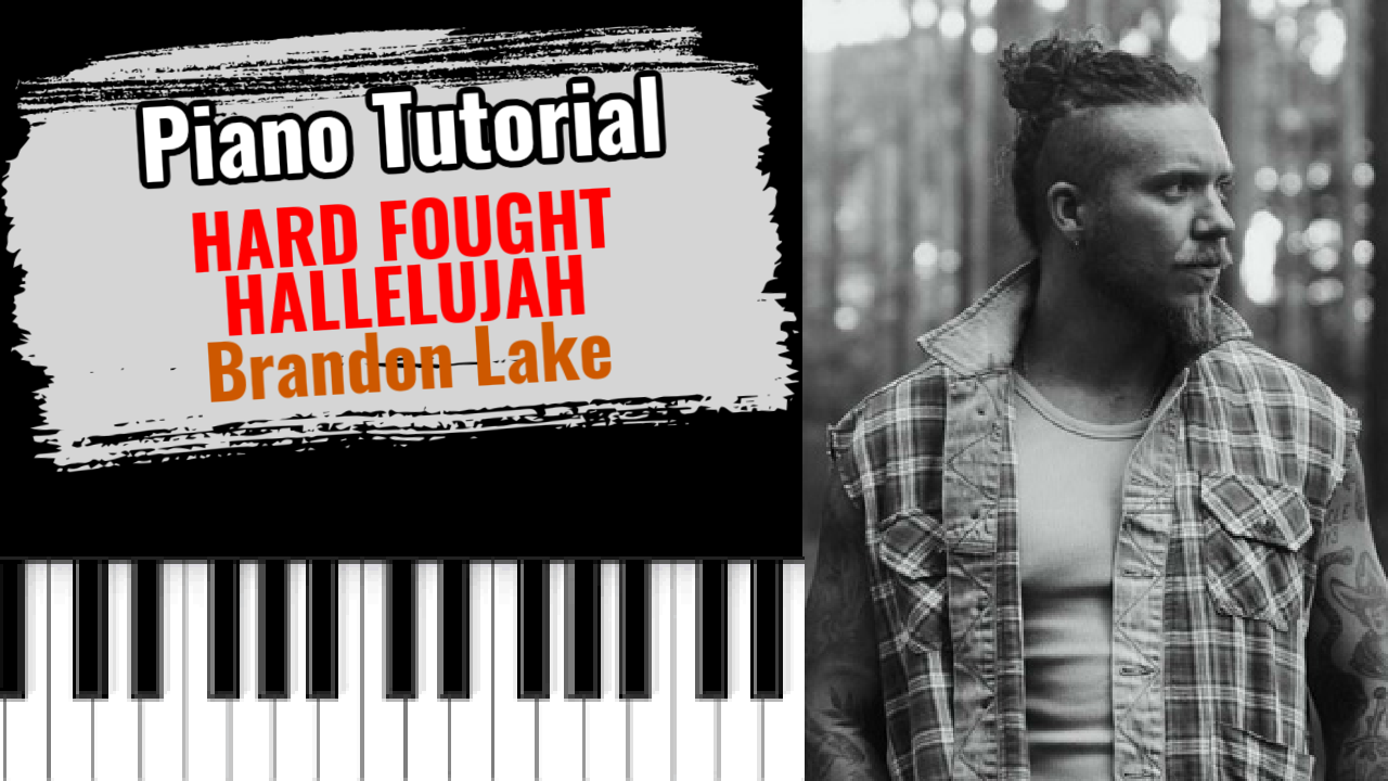 Hard Fought Hallelujah (Brandon Lake)