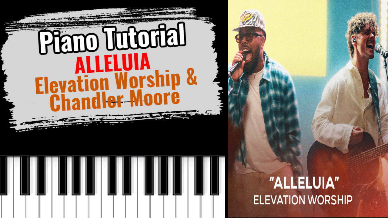 Alleluia (Elevation Worship & Chandler Moore)