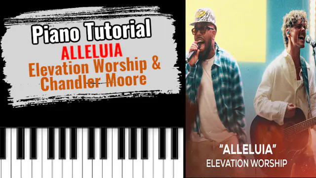 Alleluia (Elevation Worship & Chandle...