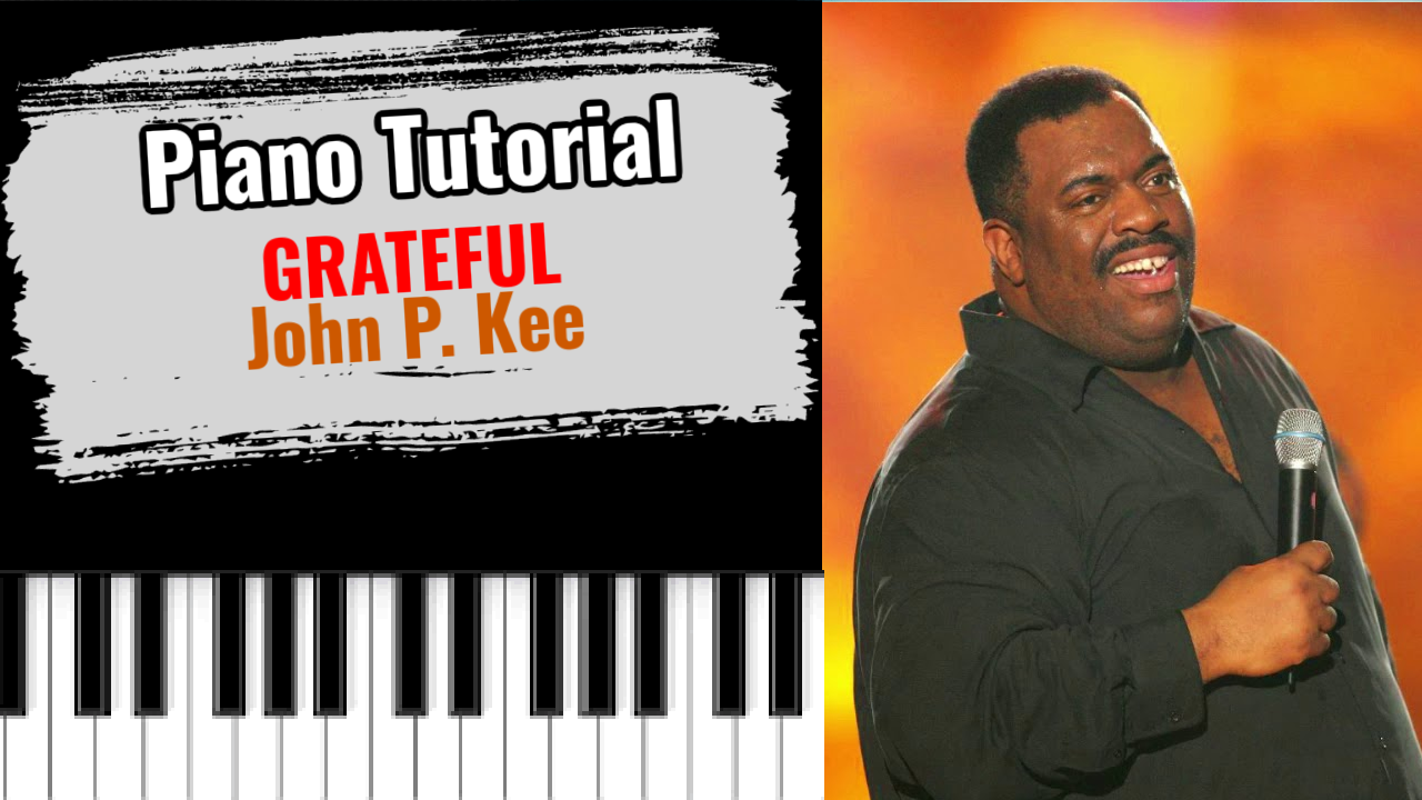 Grateful (John P. Kee)