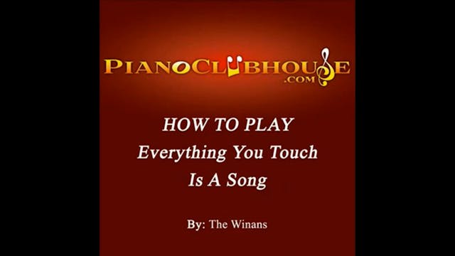 Everything You Touch Is A Song (Winan...