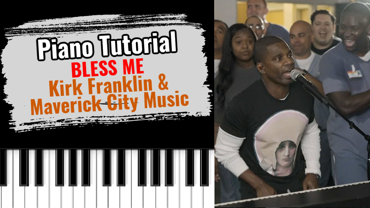 Bless Me (Kirk Franklin & Maverick City Music)