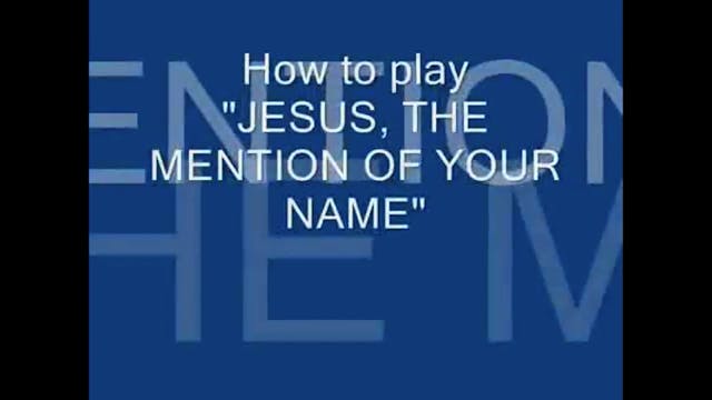 Jesus, The Mention Of Your Name (Donn...