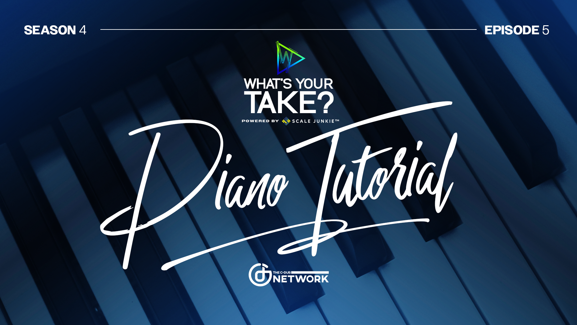 Whats Your Take? Piano Tutorial (Season 4, Episode 5)