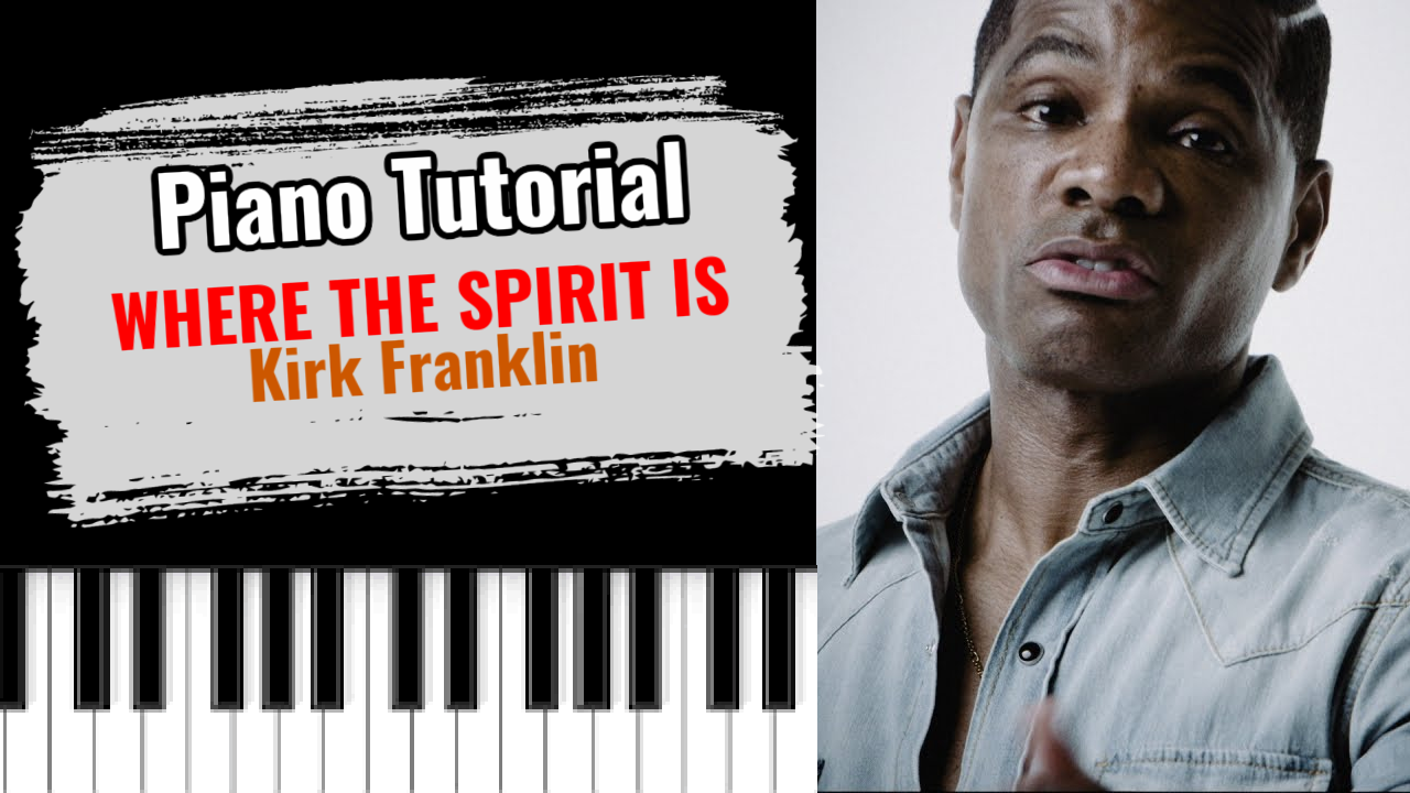 Where The Spirit Is (Kirk Franklin)