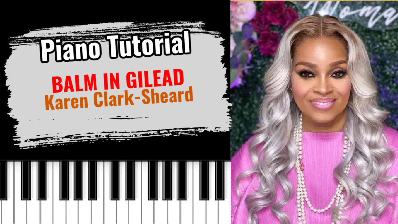 Balm In Gilead (Karen Clark Sheard)