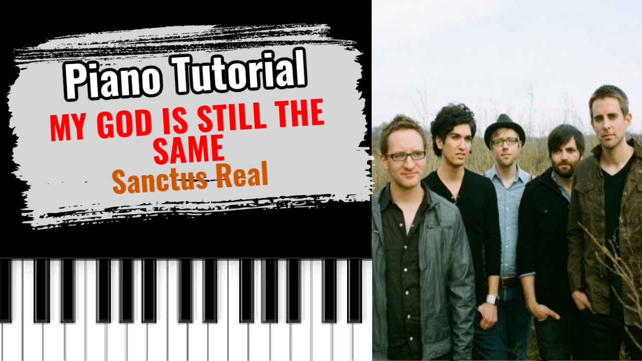 My God Is Still The Same (Sanctus Real)
