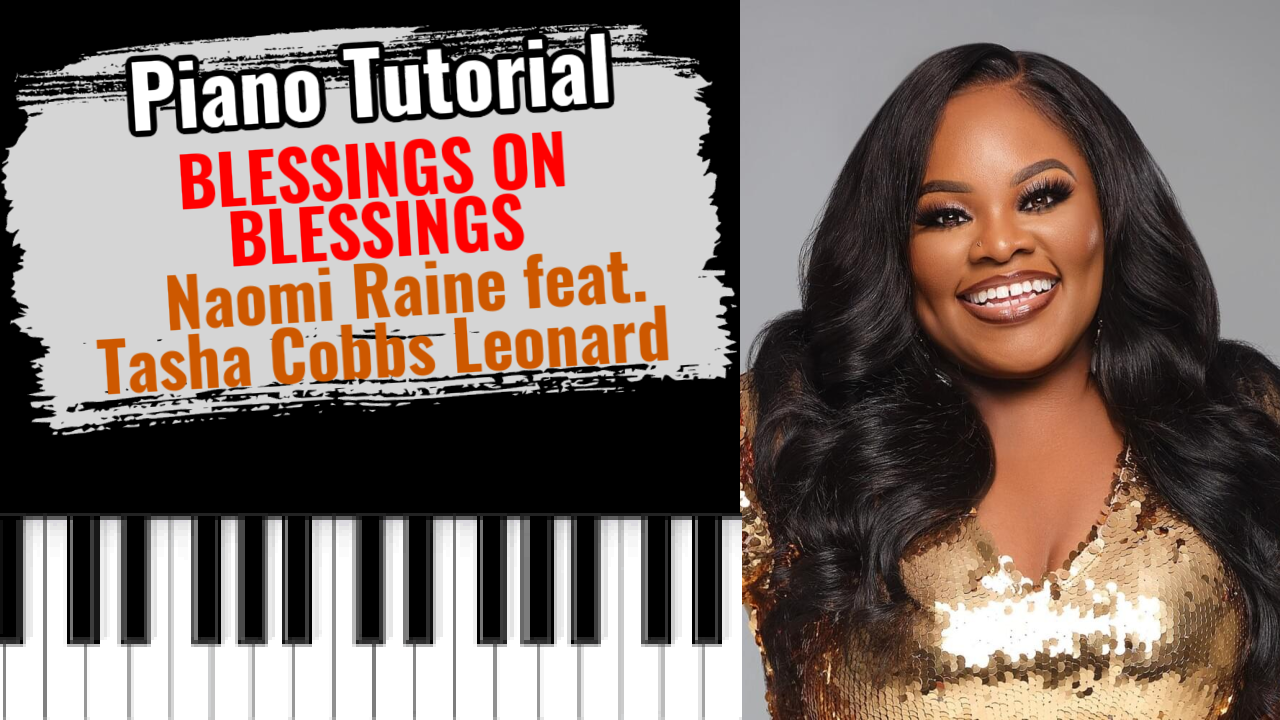 Blessings On Blessings (Naomi Raine feat. Tasha Cobbs Leonard)
