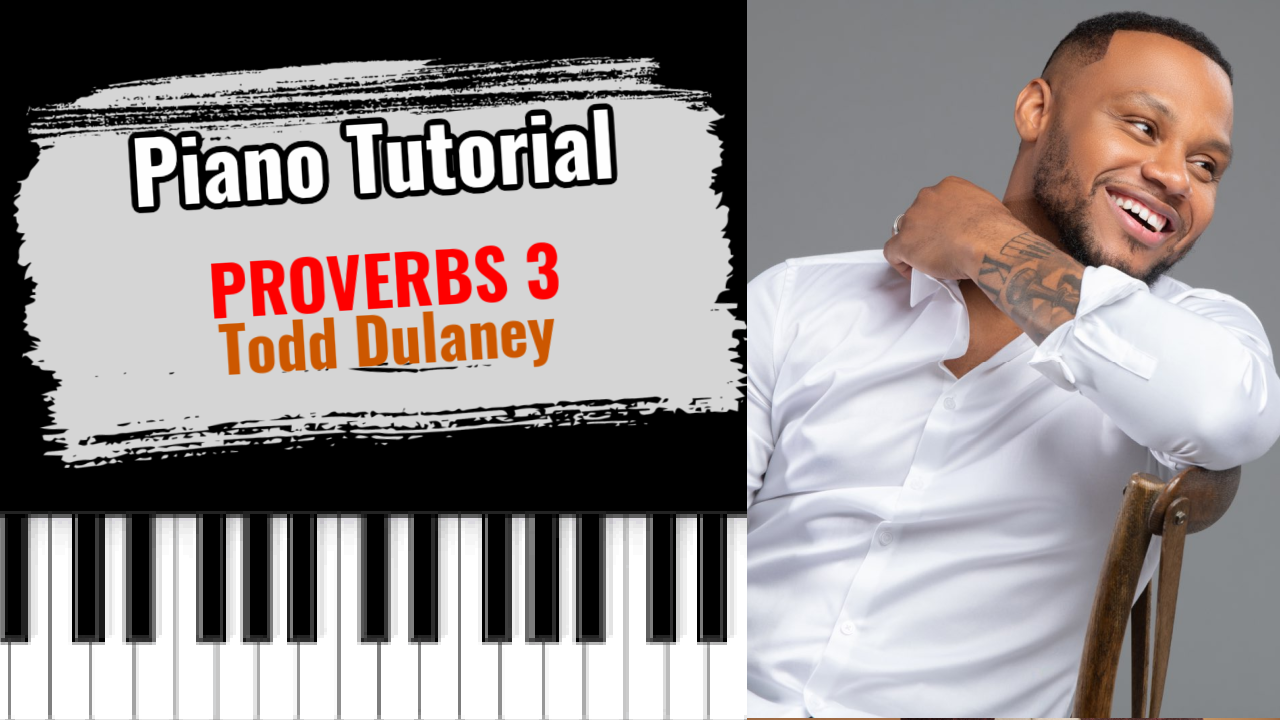 Proverbs 3 (Todd Dulaney)