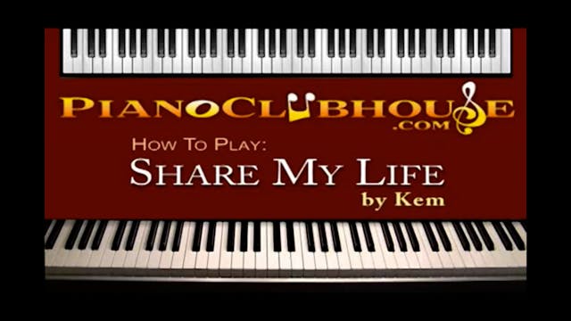 Share My Life (Kem)