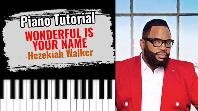 Wonderful Is Your Name (Hezekiah Walker)
