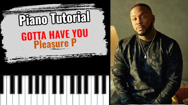 Gotta Have You (Pleasure P)