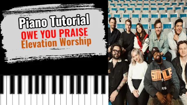 Owe You Praise (Elevation Worship)