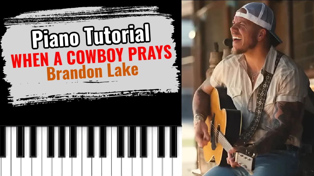 When A Cowboy Prays (Brandon Lake)