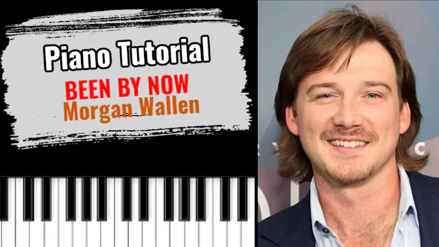 Been By Now (Morgan Wallen)