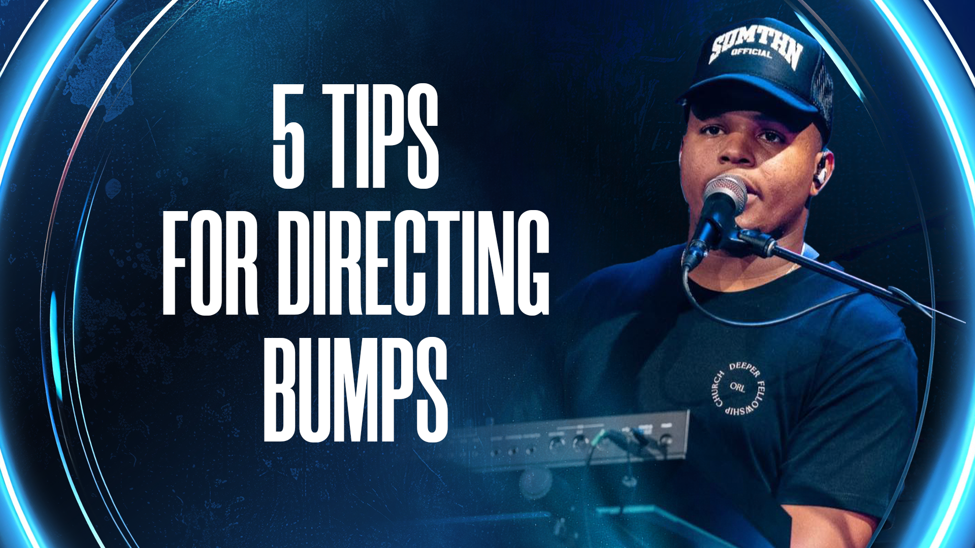 5 Tip For Directing A Bump