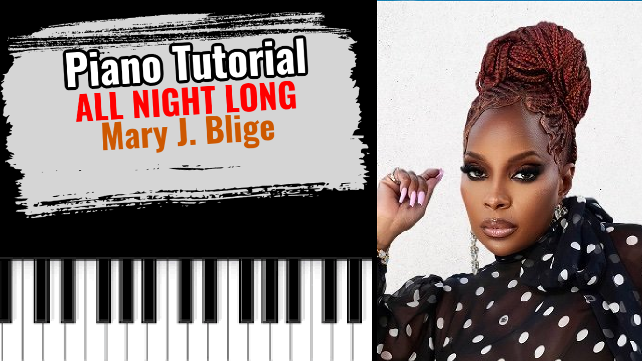 All Night Long (Mary J. Blige)