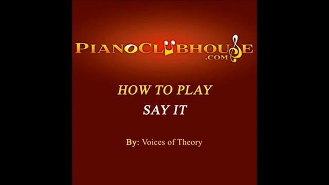 Say It (Voices of Theory)