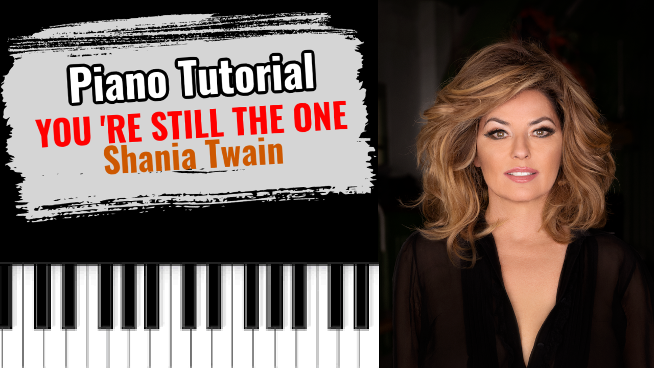 You're Still The One (Shania Twain)