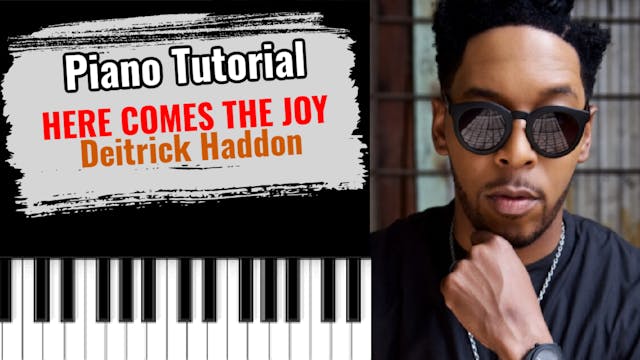 Here Comes The Joy (Deitrick Haddon)