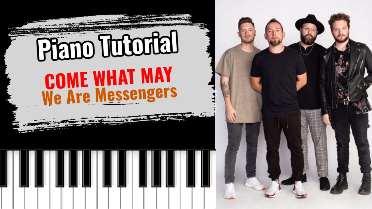 Come What May (We Are Messengers)
