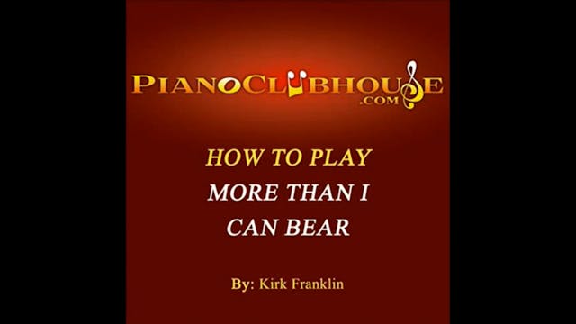 More Than I Can Bear (Kirk Franklin)