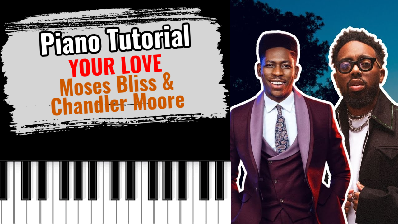 Your Love (Moses Bliss & Chandler Moore)