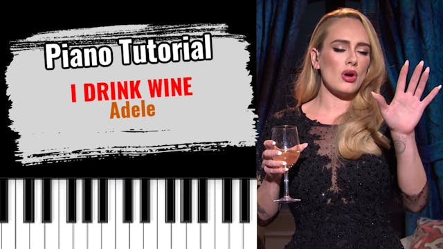 I Drink Wine (Adele)