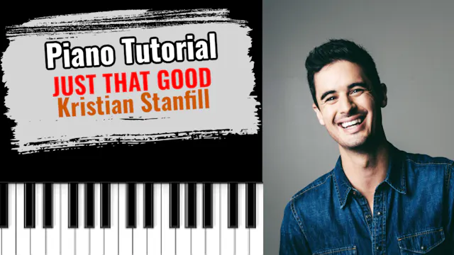 JUST THAT GOOD (Kristian Stanfill)