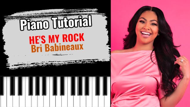 He's My Rock (Bri Babineaux)