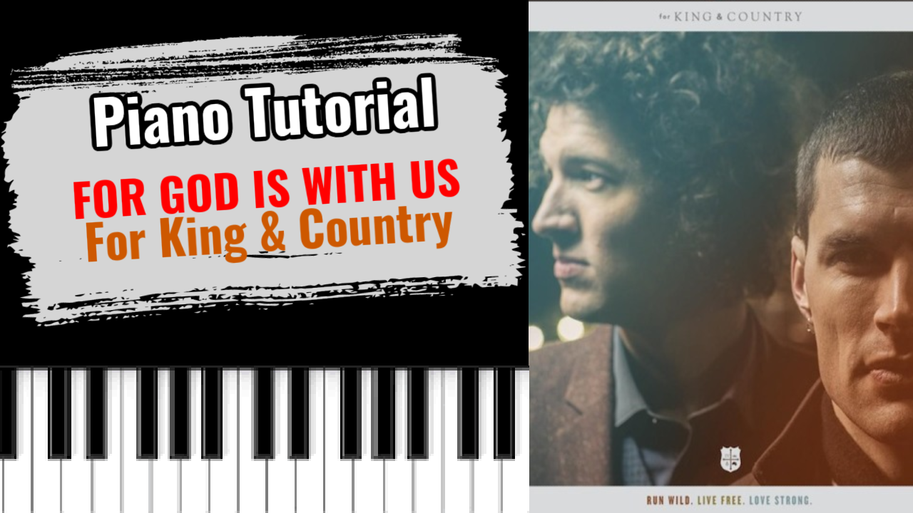 For God Is With Us (For King & Country)