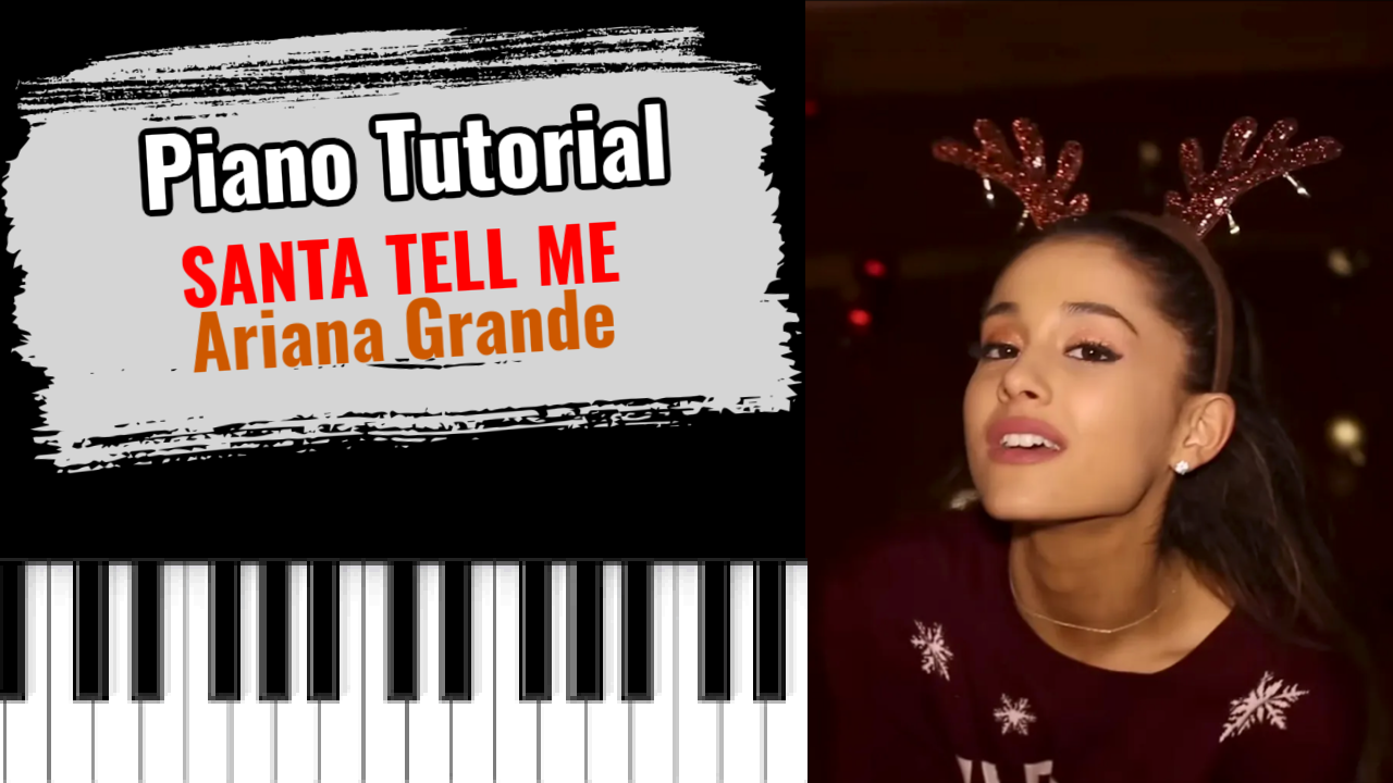 Santa Tell Me (Ariana Grande)