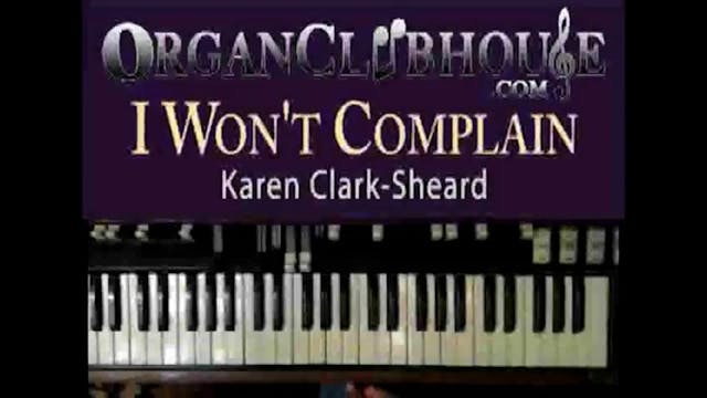 I Won't Complain (Karen Clark-Sheard)