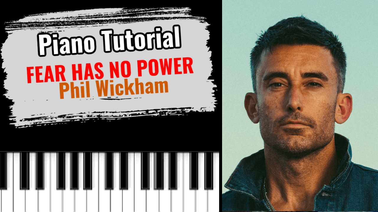 Fear Has No Power (Phil Wickham)