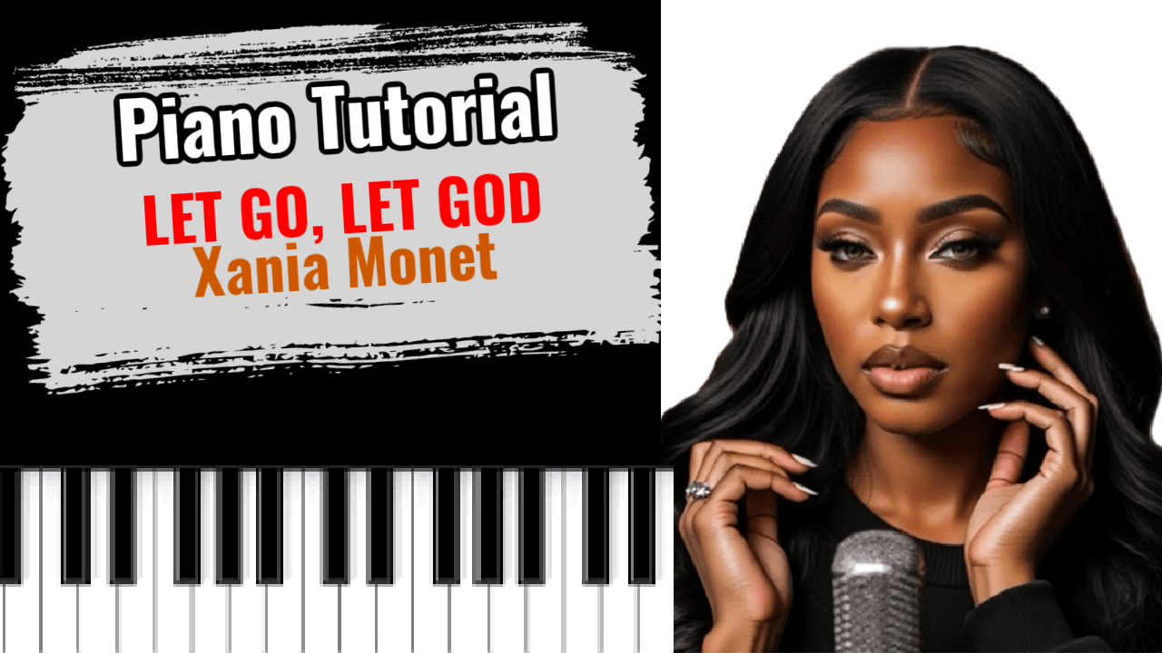 Let Go, Let God (Xania Monet)