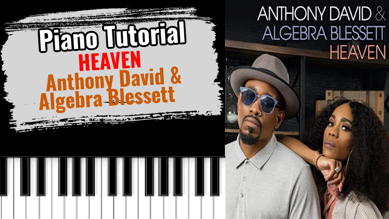 Heaven (Anthony David & Algebra Blessett)