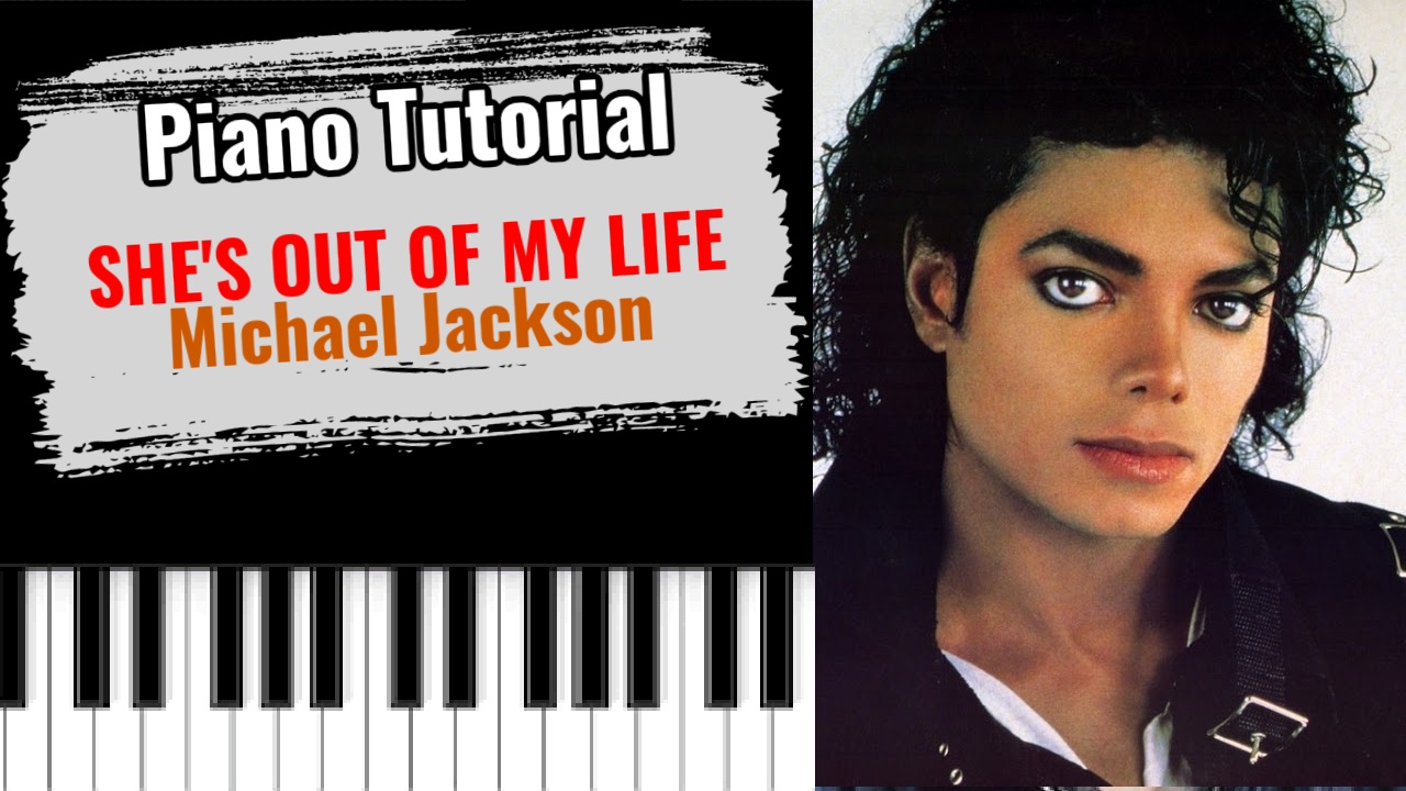 She's Out Of My Life (Michael Jackson)
