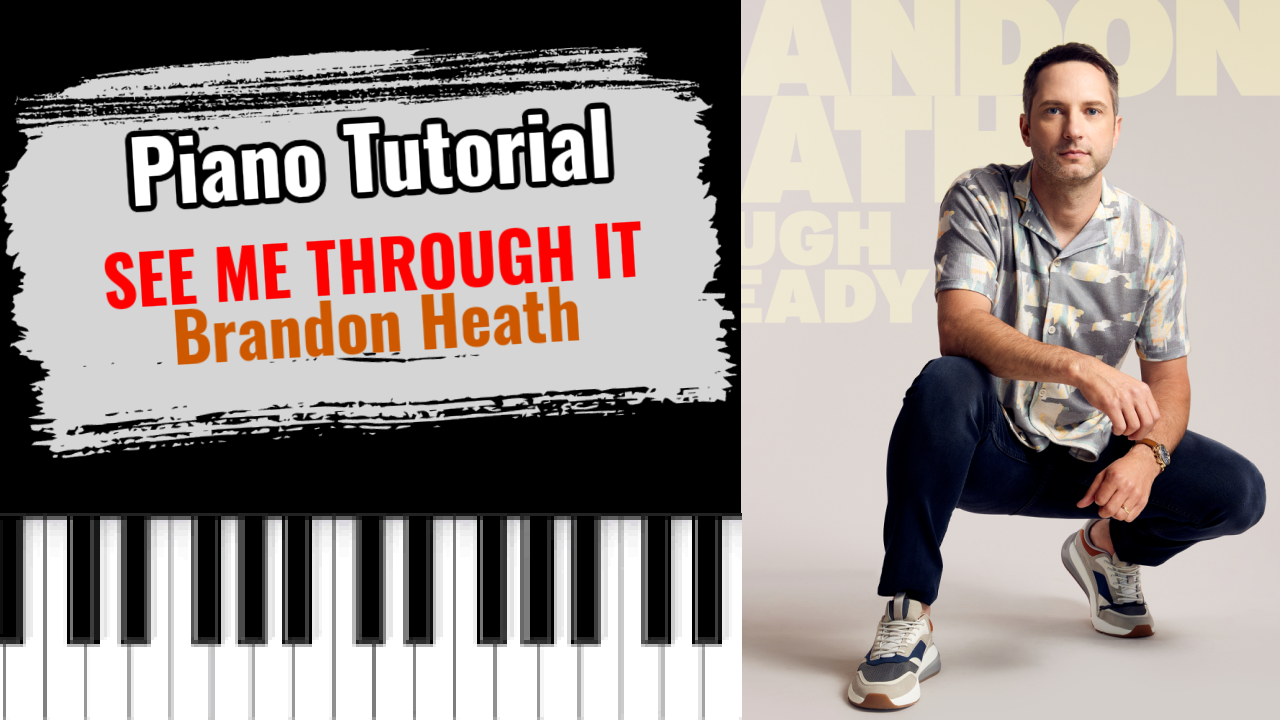 See Me Through It (Brandon Heath)