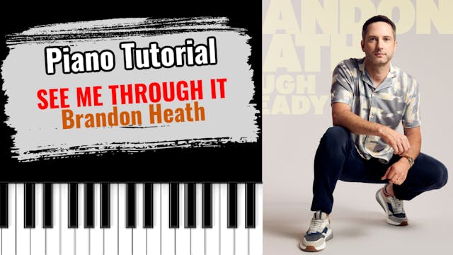 See Me Through It (Brandon Heath)